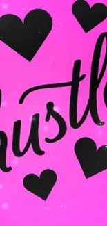 Pink wallpaper with hustle text and black hearts.