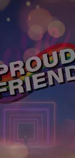 Proud Friend text on rainbow gradient with neon lights.