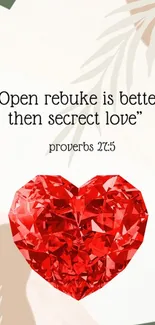 Red heart with Proverbs 27:5 quote about love on a mobile wallpaper.