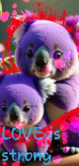 Purple koalas with a splash of red and 'Love is strong' text on mobile wallpaper.