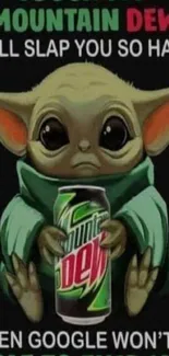 Baby Yoda in green holding a Mountain Dew can on a mobile wallpaper.