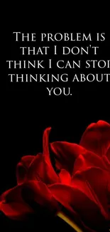 Romantic wallpaper with red flowers and a heartfelt white quote.