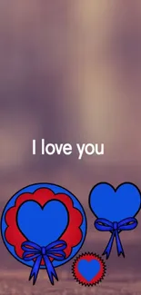 Mobile wallpaper with 'I love you' and heart designs.