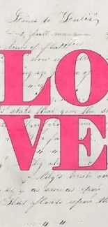 Bold pink 'LOVE' text on vintage handwritten background wallpaper.