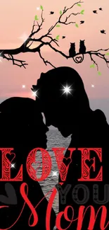 Romantic silhouette with 'Love You Mom' text and sunset background.