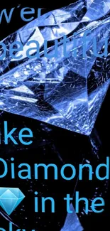 Blue diamond with inspiring text on black background.