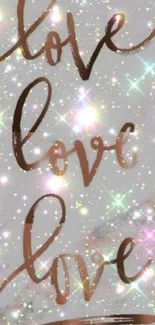 Love-themed wallpaper with glitter and calligraphy.