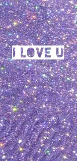 Purple glitter wallpaper with 'I Love U' text