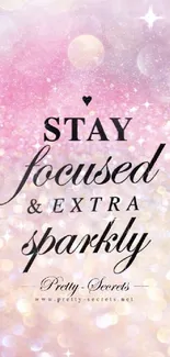 Pink sparkly wallpaper with motivational quote.