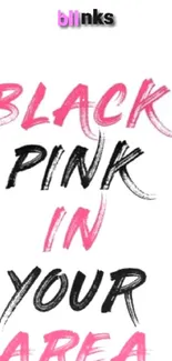 Black Pink typography in bold artistic lettering on a white background.