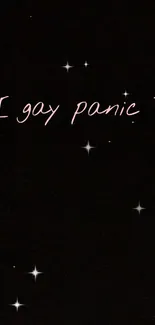 Minimalist black wallpaper with '[gay panic]' text and stars.