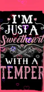 Sweetheart and temper themed phone wallpaper in pink and black.