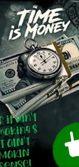 Motivational 'Time is Money' phone wallpaper with clock and dollar bills.