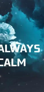 Blue clouds with stars and text 'ALWAYS CALM' on a serene night sky.