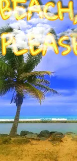 Tropical beach with palm tree and 'Beach, Please' text.