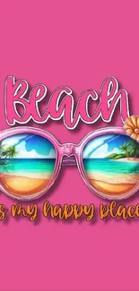 Beach is My Happy Place wallpaper with pink sunglasses and tropical beach.