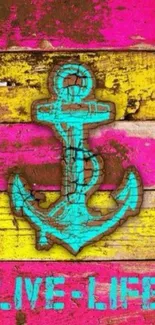 Colorful wooden wallpaper with a teal anchor and 'Live Life' text.