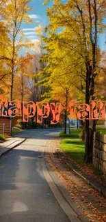 Happy Fall text over autumn pathway with golden leaves.