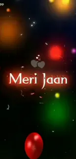 Colorful lights and 'Meri Jaan' text on a black background.