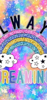 Colorful rainbow with stars and 'Always Dreaming' text.