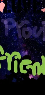 Vibrant galaxy wallpaper with friendship, love, and pride quotes.