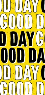 Vibrant wallpaper with 'Good Day' text in yellow and black typography.