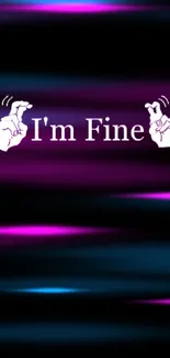 Purple gradient wallpaper with 'I'm Fine' text and hand illustrations.