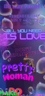 Colorful wallpaper with love quotes and bubbles.