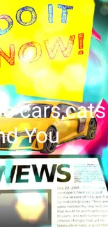 Colorful motivational wallpaper with a yellow car and bold text.