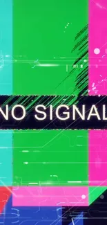 Vibrant 'No Signal' wallpaper with neon glitch effect.