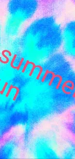 Vibrant tie-dye wallpaper with summer fun text in blue and pink hues.