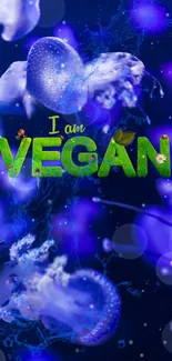 Vegan themed mobile wallpaper with vibrant jellyfish and 'I Am Vegan' text.