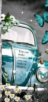 Vintage teal car with butterflies and quote.