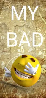 Vintage wallpaper with smiley emoji and 'My Bad' text.