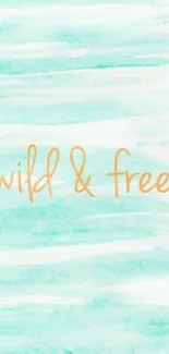 Pastel background with 'wild & free' quote.