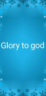 Blue wallpaper with snowflakes and 'Glory to God' text.