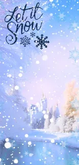 Peaceful snowy landscape with castle and 'Let It Snow' text on mobile phone wallpaper.