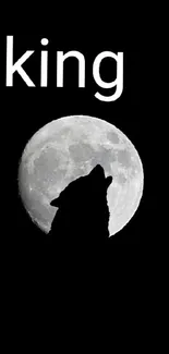 Silhouette of a wolf howling at the full moon with the word 'king' above.