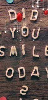 Motivational wooden wallpaper with colorful confetti and the phrase 'Did You Smile Today?'.