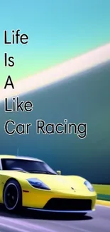 Yellow sports car on track with motivational text.